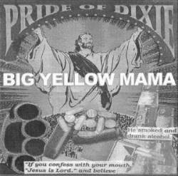 Big Yellow Mama : Pride of Dixie